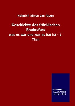 Geschichte des fränkischen Rheinufers