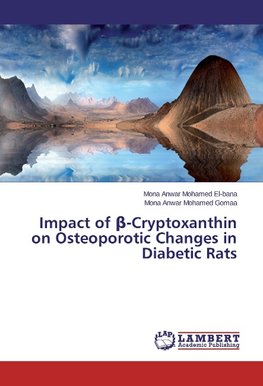 Impact of ß-Cryptoxanthin on Osteoporotic Changes in Diabetic Rats