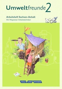 Umweltfreunde 2. Schuljahr. Arbeitsheft Sachsen-Anhalt