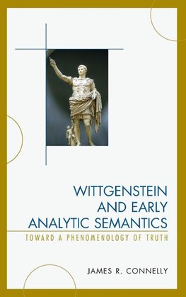 Wittgenstein and Early Analytic Semantics