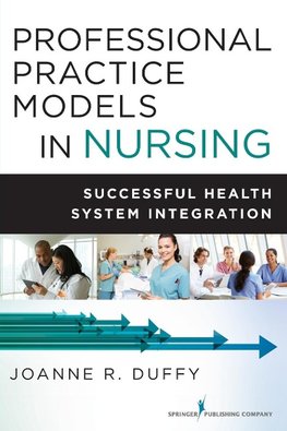 Professional Practice Models in Nursing