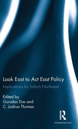 Look East to Act East Policy