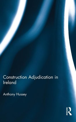 Construction Adjudication in Ireland