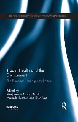 Asselt, M: Trade, Health and the Environment