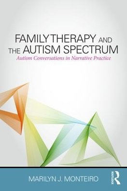 Family Therapy and the Autism Spectrum