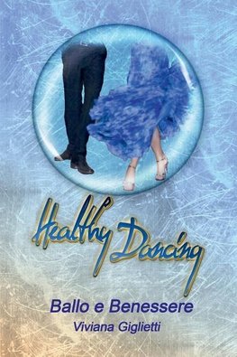 Healthy Dancing - Ballo e Benessere