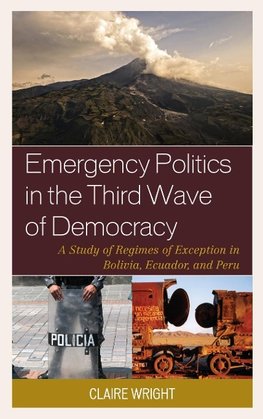 Emergency Politics in the Third Wave of Democracy