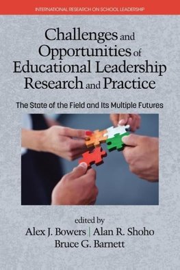 Challenges and Opportunities of Educational Leadership Research and Practice