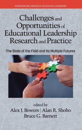 Challenges and Opportunities of Educational Leadership Research and Practice