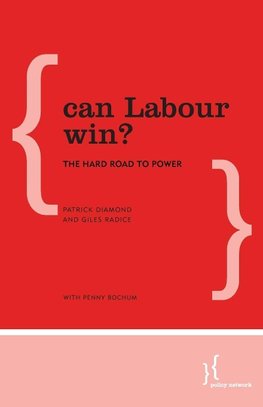 Can Labour Win?  The Hard Road to Power