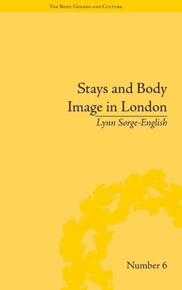 Stays and Body Image in London