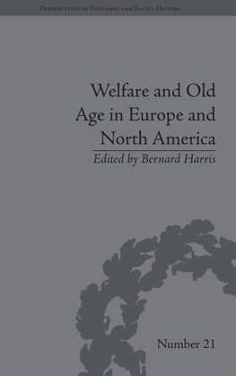 Welfare and Old Age in Europe and North America