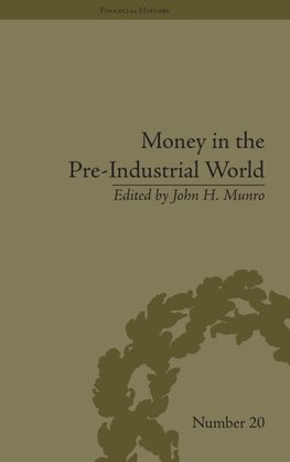 Money in the Pre-Industrial World