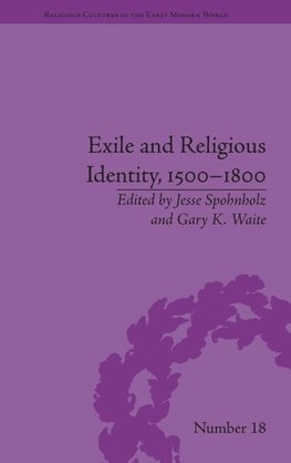 Exile and Religious Identity, 1500-1800