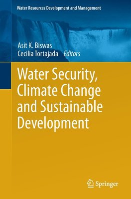 Water Security, Climate Change and Sustainable Development