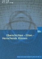 Oberschichten - Eliten - Herrschende Klassen