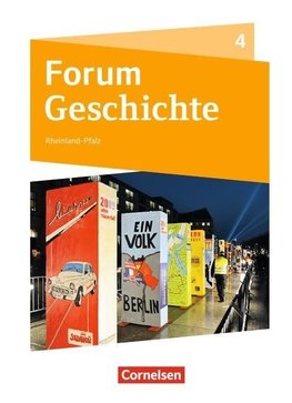 Forum Geschichte Band 4 - Vom Ende des Zweiten Weltkriegs bis zur Gegenwart - Gymnasium Rheinland-Pfalz