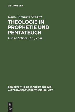 Theologie in Prophetie und Pentateuch