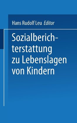 Sozialberichterstattung zu Lebenslagen von Kindern