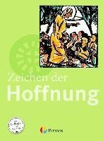 Religion Sekundarstufe I 9.-10. Schuljahr (G8 und G9) - Gymnasium - Zeichen der Hoffnung