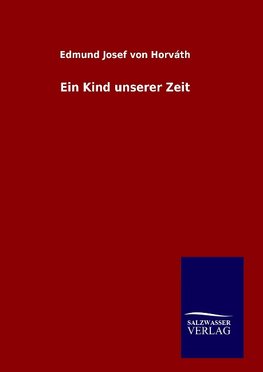 Ein Kind unserer Zeit