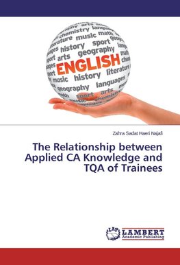 The Relationship between Applied CA Knowledge and TQA of Trainees