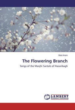 The Flowering Branch