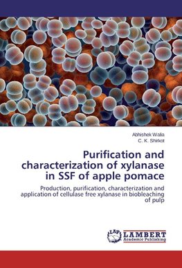 Purification and characterization of xylanase in SSF of apple pomace