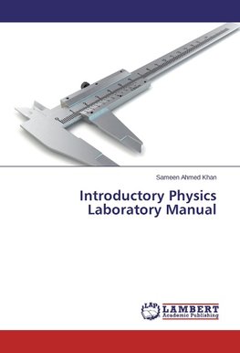 Introductory Physics Laboratory Manual