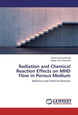 Radiation and Chemical Reaction Effects on MHD Flow in Porous Medium