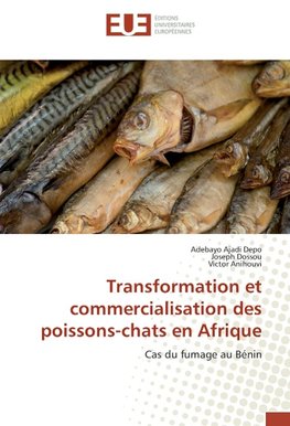 Transformation et commercialisation des poissons-chats en Afrique