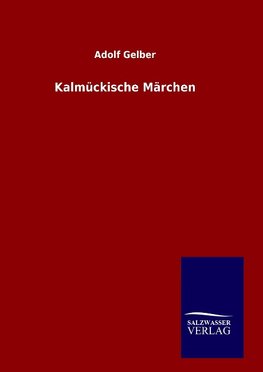 Kalmückische Märchen