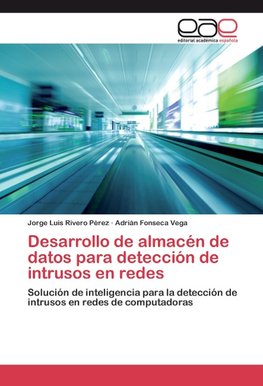 Desarrollo de almacén de datos para detección de intrusos en redes