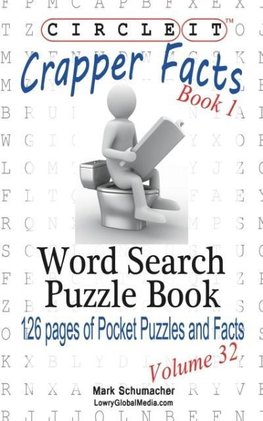 Circle It, Crapper Facts, Book 1, Word Search, Puzzle Book