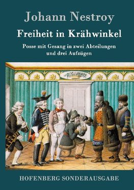 Freiheit in Krähwinkel