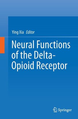 Neural Functions of the Delta-Opioid Receptor