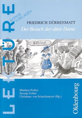 Friedrich Dürrenmatt: Der Besuch der alten Dame