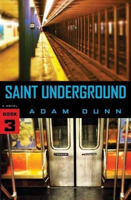 Saint Underground (The More Series Book 3)