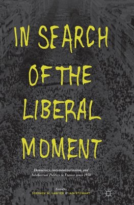 In Search of the Liberal Moment