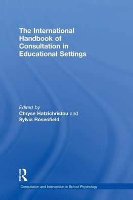 The International Handbook of Consultation in Educational Settings