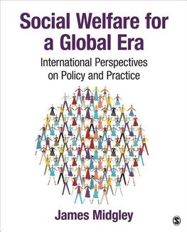 Midgley, J: Social Welfare for a Global Era