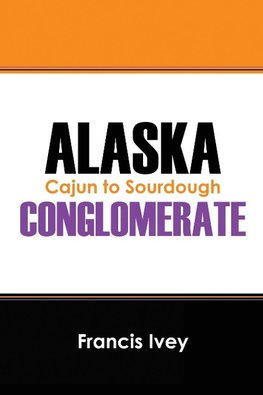 ALASKA CONGLOMERATE