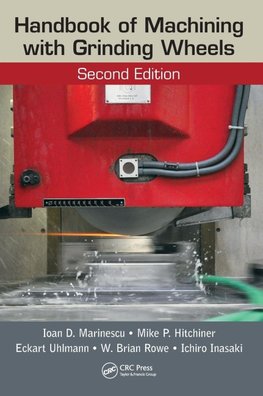 Handbook of Machining with Grinding Wheels