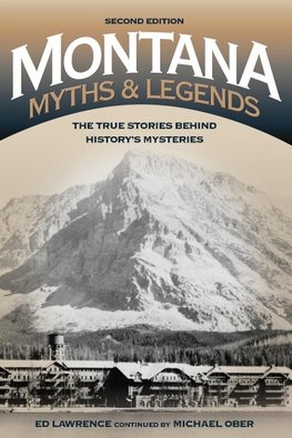 Lawrence, E: Montana Myths and Legends