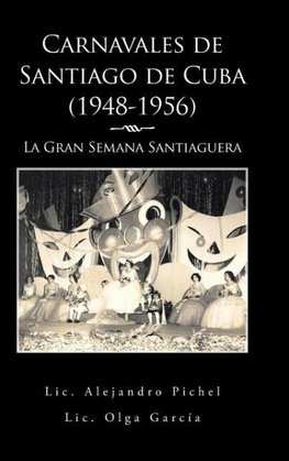 Carnavales de Santiago de Cuba (1948-1956)