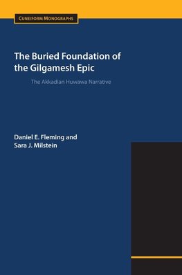 The Buried Foundation of the Gilgamesh Epic