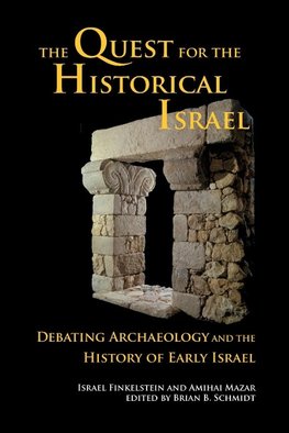 The Quest for the Historical Israel