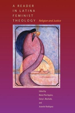 A Reader in Latina Feminist Theology