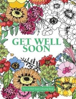 The Get Well Soon Colouring Book