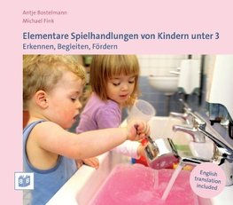 Elementare Spielhandlungen von Kindern unter 3